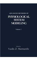 Advanced Methods of Physiological System Modeling: Volume 2