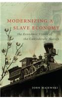 Modernizing a Slave Economy