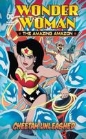 Cheetah Unleashed: (Wonder Woman the Amazing Amazon)