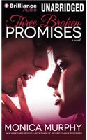 Three Broken Promises
