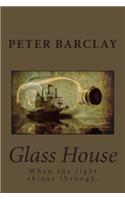 Glass House