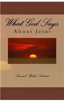 What God Says About Jesus
