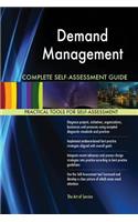 Demand Management Complete Self-Assessment Guide