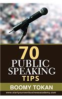 "70 Public Speaking Tips"