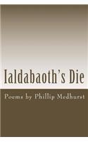 Ialdabaoth's Die