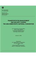 Transportation Management and Security During the 2004 Democratic National Convention