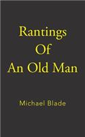 Rantings of an Old Man