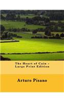 The Heart of Cain - Large Print Edition