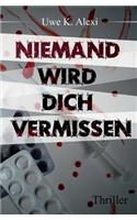 Niemand Wird Dich Vermissen