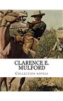 Clarence E. Mulford, Collection novels
