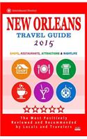 New Orleans Travel Guide 2015
