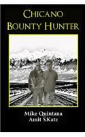 Chicano Bounty Hunter