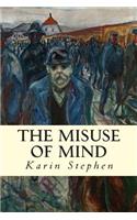Misuse of Mind
