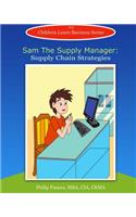 Sam the Supply Manager