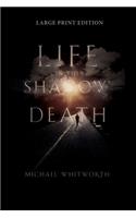 Life in the Shadow of Death: A Biblical & Experiential Guide to Grief