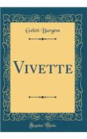 Vivette (Classic Reprint)