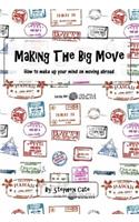 Making the Big Move
