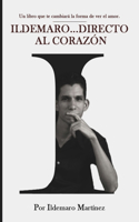 Ildemaro... Directo al corazón