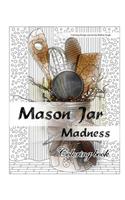 Mason Jar Madness