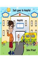 Jack goes to Hospital
