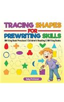 Tracing Shapes for Prewriting Skills