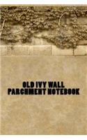 Old Ivy Wall Parchment Notebook