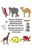 Deutsch-Englisch Zweisprachiges Bildwörterbuch der Tiere für Kinder Bilingual Children's Picture Dictionary of Animals