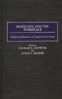 Marijuana and the Workplace