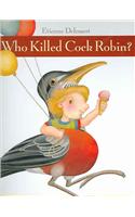 Who Killed Cock Robin?