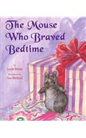 The Mouse Who Braved Bedtime