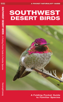 Southwest Desert Birds: A Folding Pocket Guide to Familiar Species