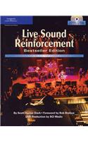 Live Sound Reinforcement: A Comprehensive Guide to P.A. and Music Reinforcement Systems and Technology [With 3-Hour Instructional DVD]