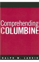 Comprehending Columbine