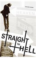 Straight to Hell