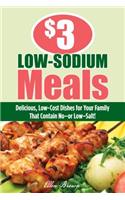 $3 Low-Sodium Meals