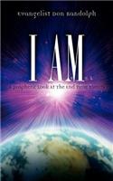 I Am
