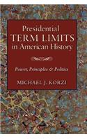 Presidential Term Limits in American History