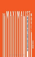 The Maximalist Novel