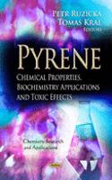 Pyrene: Chemical Properties, Biochemistry Applications and Toxic Effects