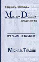 Formula for Making a Million Dollars in Twelve Months