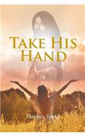 Take His Hand