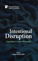 Intentional Disruption