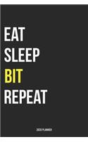 Eat Sleep Bit Repeat 2020 Planner