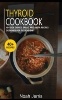Thyroid Cookbook: 40+ Side dishes, Salad and Pasta recipes designed for Thyroid diet