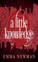 A Little Knowledge Lib/E