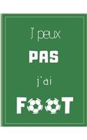 J'peux pas j'ai foot