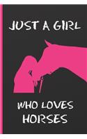 Just a Girl Who Loves Horses