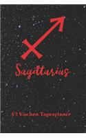 Schütze Sternzeichen Sagittarius - 52 Wochen Tagesplaner: A5 Wochenkalender - Jahresplaner - Terminplaner - Jahreskalender - Tagebuch - Wochenplaner für Horoskop Fans