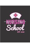 Nursing School Est. 2020