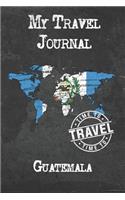 My Travel Journal Guatemala